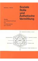 Soziale Rolle und aesthetische Vermittlung