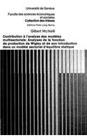 Contribution a l'analyse des modeles multisectoriels: Analyses de la Fonction de Production de Wigley Et de Son Introduction Dans Un Modèle Sectoriel d'Équilibre Statique