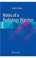 Notes of a Radiology Watcher