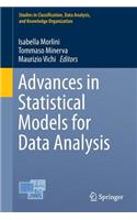 Advances in Statistical Models for Data Analysis
