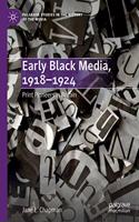 Early Black Media, 1918-1924