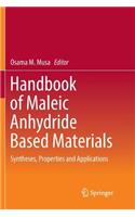 Handbook of Maleic Anhydride Based Materials: Syntheses, Properties and Applications