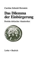 Das Dilemma Der Einbürgerung