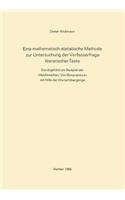 Eine Mathematisch-Statistische Methode zur Untersuchung der Verfasserfrage Literarischer Texte