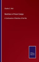 Sketches in Prison Camps