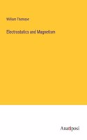 Electrostatics and Magnetism