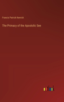 Primacy of the Apostolic See