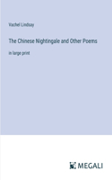 Chinese Nightingale and Other Poems