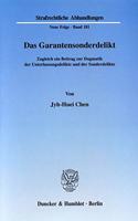 Das Garantensonderdelikt: Zugleich Ein Beitrag Zur Dogmatik Der Unterlassungsdelikte Und Der Sonderdelikte