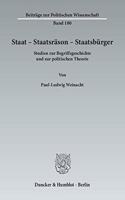 Staat - Staatsrason - Staatsburger