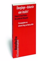 Ubergange - Diskursiv Oder Intuitiv?