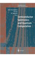 Semiconductor Spintronics and Quantum Computation