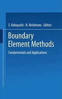 Boundary Element Methods: Fundamentals and Applications - Proceedings of the IABEM Symposium, Kyoto, Japan, October 14-17, 1991(English)