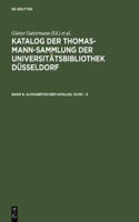 Katalog Der Thomas-Mann-Sammlung Der Universit tsbibliothek D sseldorf, Band 6, Alphabetischer Katalog. Schr - Z