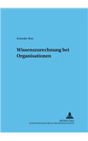 Wissenszurechnung Bei Organisationen