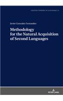 Methodology for the Natural Acquisition of Second Languages