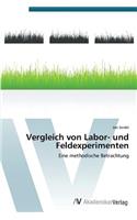 Vergleich von Labor- und Feldexperimenten