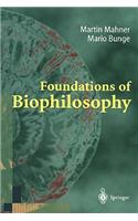 Foundations of Biophilosophy