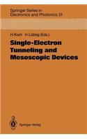 Single-Electron Tunneling and Mesoscopic Devices