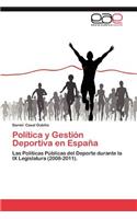 Politica y Gestion Deportiva En Espana