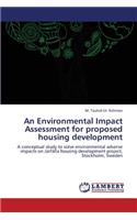 Environmental Impact Assessment for Proposed Housing Development