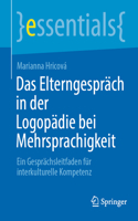 Das Elterngespräch in Der Logopädie Bei Mehrsprachigkeit