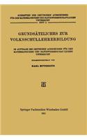 Grundsätzliches zur Volksschullehrerbildung