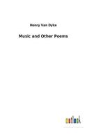 Music and Other Poems