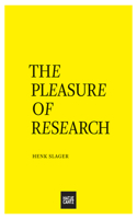 The Pleasure of Research