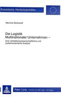 Die Logistik Multinationaler Unternehmen