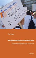 Fachgewerkschaften Und Arbeitskampf