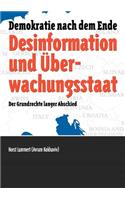 Desinformation und Überwachungsstaat