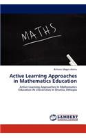 Active Learning Approaches in Mathematics Education