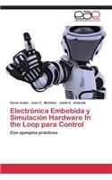 Electronica Embebida y Simulacion Hardware in the Loop Para Control