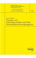 Planungs- Und Zulassungsverfahren Nach Dem Netzausbaubeschleunigungsgesetz