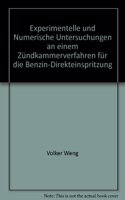 Experimentelle Und Numerische Untersuchungen an Einem Zundkammerverfahren Fur Die Benzin-Direkteinspritzung