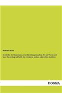 Geschichte Des Montanismus, Seine Entstehungsursachen, Ziel Und Wesen Sowie Kurze Darstellung Und Kritik Der Wichtigsten Daruber Aufgestellten Ansicht