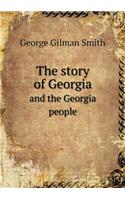 The Story of Georgia and the Georgia People