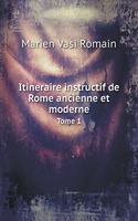 Itineraire instructif de Rome ancienne et moderne Tome 1