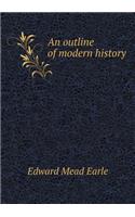 An outline of modern history