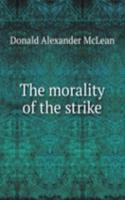morality of the strike
