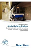 Aosta Railway Station: (English)