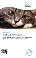 Bobtail Am Ricain: (French)