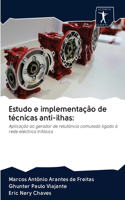 Estudo e implementação de técnicas anti-ilhas