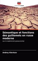 Sémantique et fonctions des guillemets en russe moderne