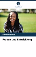 Frauen und Entwicklung