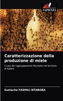 Caratterizzazione della produzione di miele