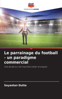 parrainage du football - un paradigme commercial