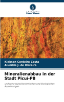Mineralienabbau in der Stadt Picuí-PB
