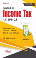 Bharat's Handbook on Income Tax By Raj K. Agrawal ï¿½ 9th Edition 2024-2025 [Paperback] raj k agarwal